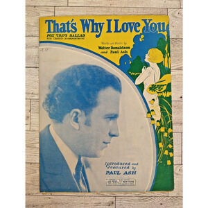 That's Why I Love You - Antique 1926 Sheet Music- Fox Trot Ballad - Great Cover!